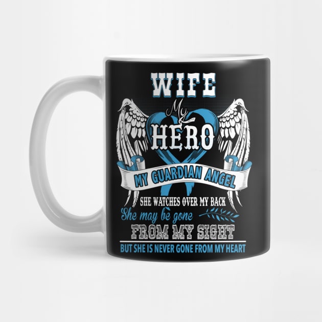 Wife my hero my guardian angel she watches over my back she may be gone from my sight but she is never gone from my heart by vnsharetech